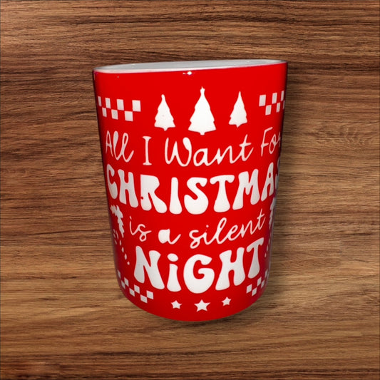 All I want for Christmas is a silent night coffee mug 15 oz
