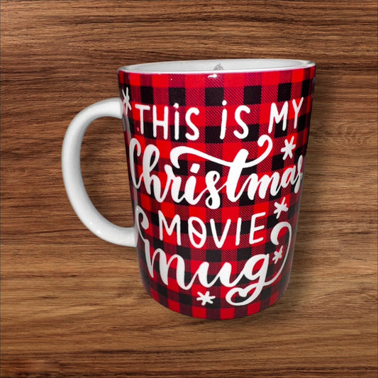 This is my Christmas Movie Mug 15 oz
