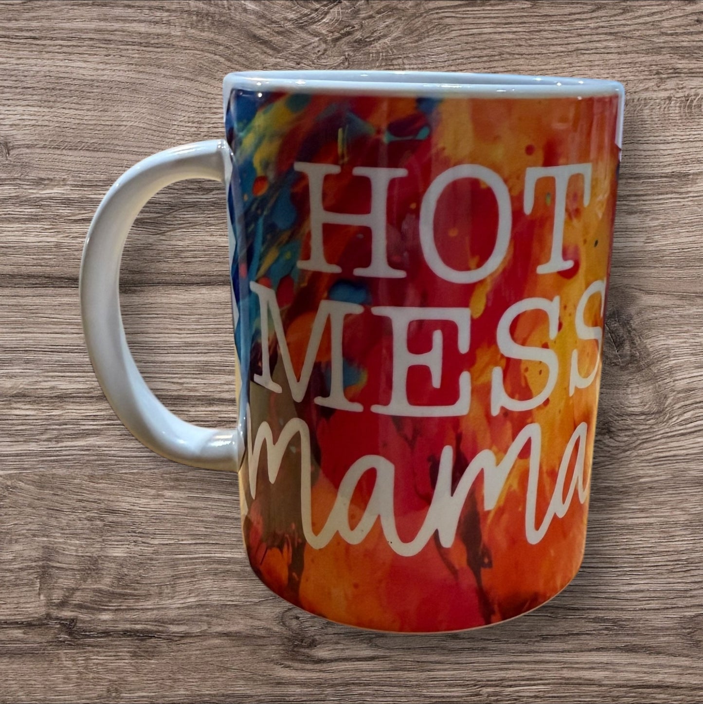 Hot Mess Mama Coffee Mug 15 oz